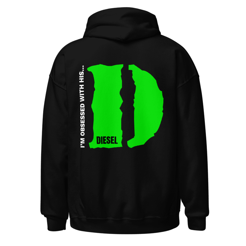 I'm Obsessed With His D(iesel) Hoodie