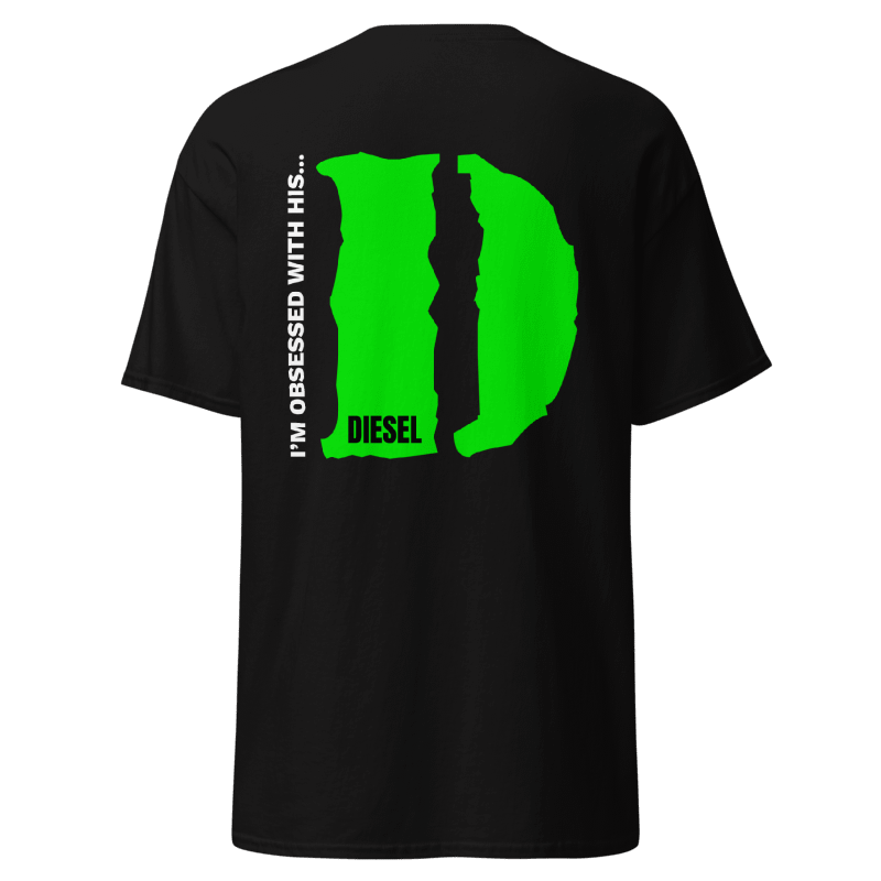 OCDiesel I'm Obsessed With His D(iesel) T-Shirt